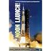 Moon Launch! (The NASA History Series)