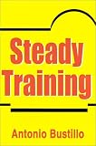 Steady Training