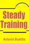 Steady Training