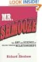 Mr. Shmooze: The Art and Science of Selling Through Relationships
