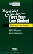 Strategies & Tactics for the First Year Law Student