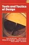 Tools and Tactics of Design