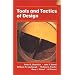 Tools and Tactics of Design