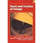 Tools and Tactics of Design