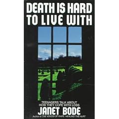 Death Is Hard to Live With