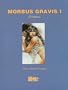 Morbus Gravis I: Druuna
