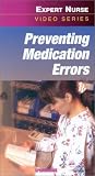 Preventing Medication Errors: Expert Nurse Video Series [VHS]