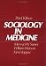 Sociology in Medicine
