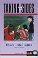 Taking Sides: Clashing Views on Controversial Educational Issues
