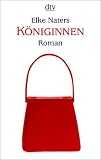 K�niginnen - Elke Naters