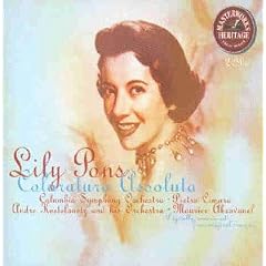 Masterworks Heritage - Lily Pons (Coloratura assoluta)