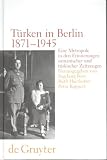 Produkt-Bild: T&uuml;rken in Berlin 1871 - 1945