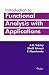 Book Introduction to Functional Analysis with Applications