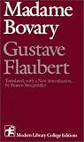 Madame Bovary: Patterns of Provincial Life (Modern Library College Editions)