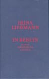In Berlin - Irina Liebmann