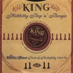 Hillbilly Bop 'n' Boogie: King/Federal's Roots of Rockabilly 1944-1956