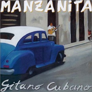 Manzanita - Gitano cubano - Zortam Music