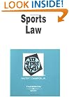 Sports Law in a Nutshell (In a Nutshell (West Publishing))