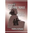 Idaho's Historic Trails: From Lewis and Clark to Railroads by  Martin Potucek