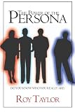 The Power of the Persona: Do you know who you really are?