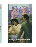 What You Won't Do For Love