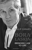 Bora Laskin: Bringing Law to Life (Osgoode Society for Canadian Legal History)