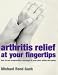Books : Arthritis Relief at Your Fingertips