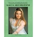 Alicia Silverstone (Real-Life Reader Biography) book cover
