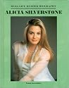 Alicia Silverstone (Real-Life Reader Biography)