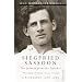 Siegfried Sassoon: The Journey from the Trenches 1918-1967