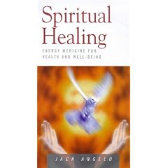 Spiritual Healing: Energy Medicine for Today (Health Essentials)