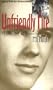 Unfriendly Fire: A Mother's Memoir (Singular Lives)