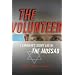 The Volunteer: My Secret Life in the Mossad