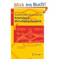 Arbeitsbuch Wirtschaftsinformatik (Springer-Lehrbuch)