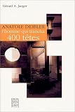 Anatole Deibler, l'homme qui trancha 400 t�tes