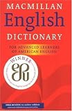 Macmillan English Dictionary: For Advanced Learners of American English