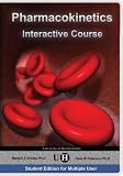 Pharmacokinetics: An Interactive Course (Student Edition for Multiple User)