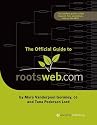 The Official Guide to Rootsweb.com