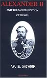 Alexander II and the Modernization of Russia
