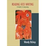 Reading Into Writing: A Guide to Composing