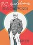 P.G. Wodehouse: in his own words