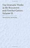 Review Cambridge University Press  / The Dramatic Works in the Beaumont and Fletcher Canon: Volume 9, The Sea Voyage, The Double Marriage, The Prophetess, The Little French Lawyer, The Elder ... Works in the Beaumont and Fletcher Canon)