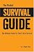 The Pocket Survival Guide: The Ultimate Guide For Short-Term Survival