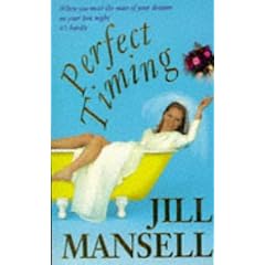 Perfect Timing by Jill Mansell
