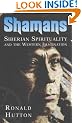 Shamans: Siberian Spirituality and the Western Imagination