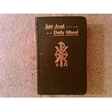 THE SAINT JOSEPH DAILY MISSAL.