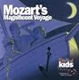 Mozart's Magnificent Voyage