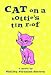Search : Cat on a Hottie's Tin Roof