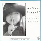 Truest Heart by Nelson Rangell