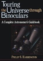 Touring the Universe through Binoculars: A Complete Astronomer's Guidebook